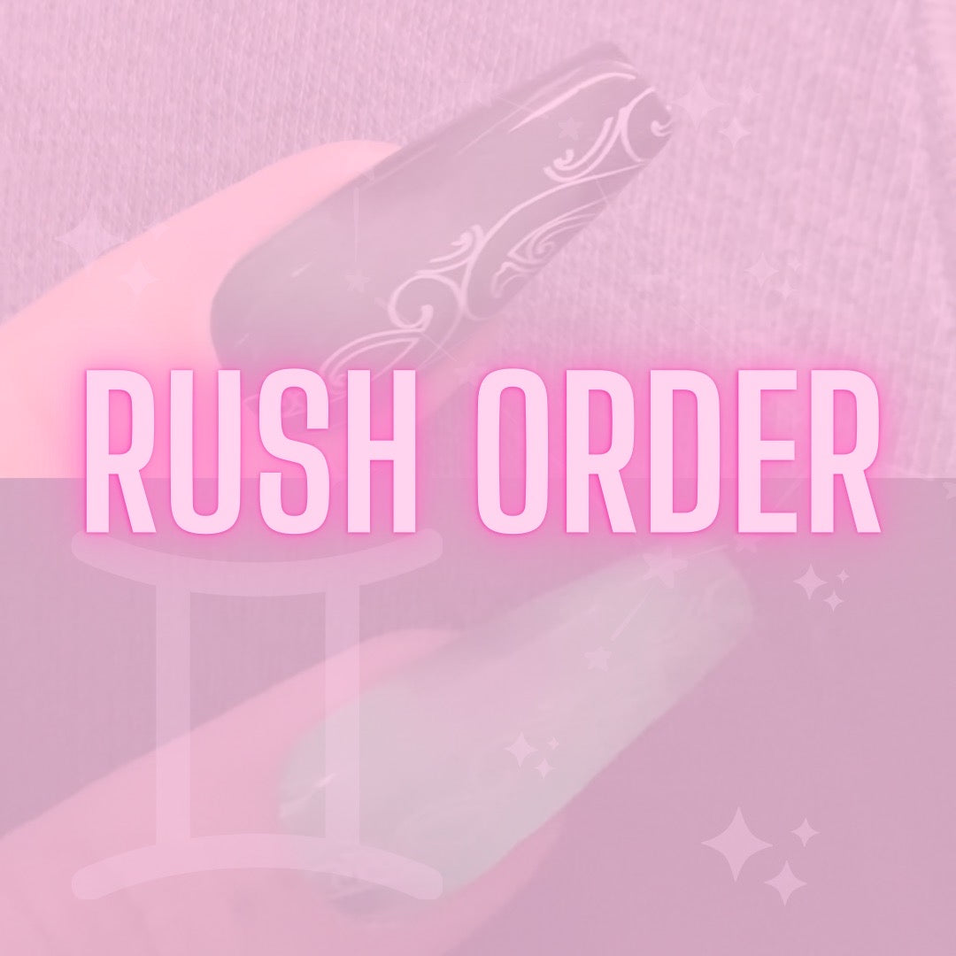 Rush order